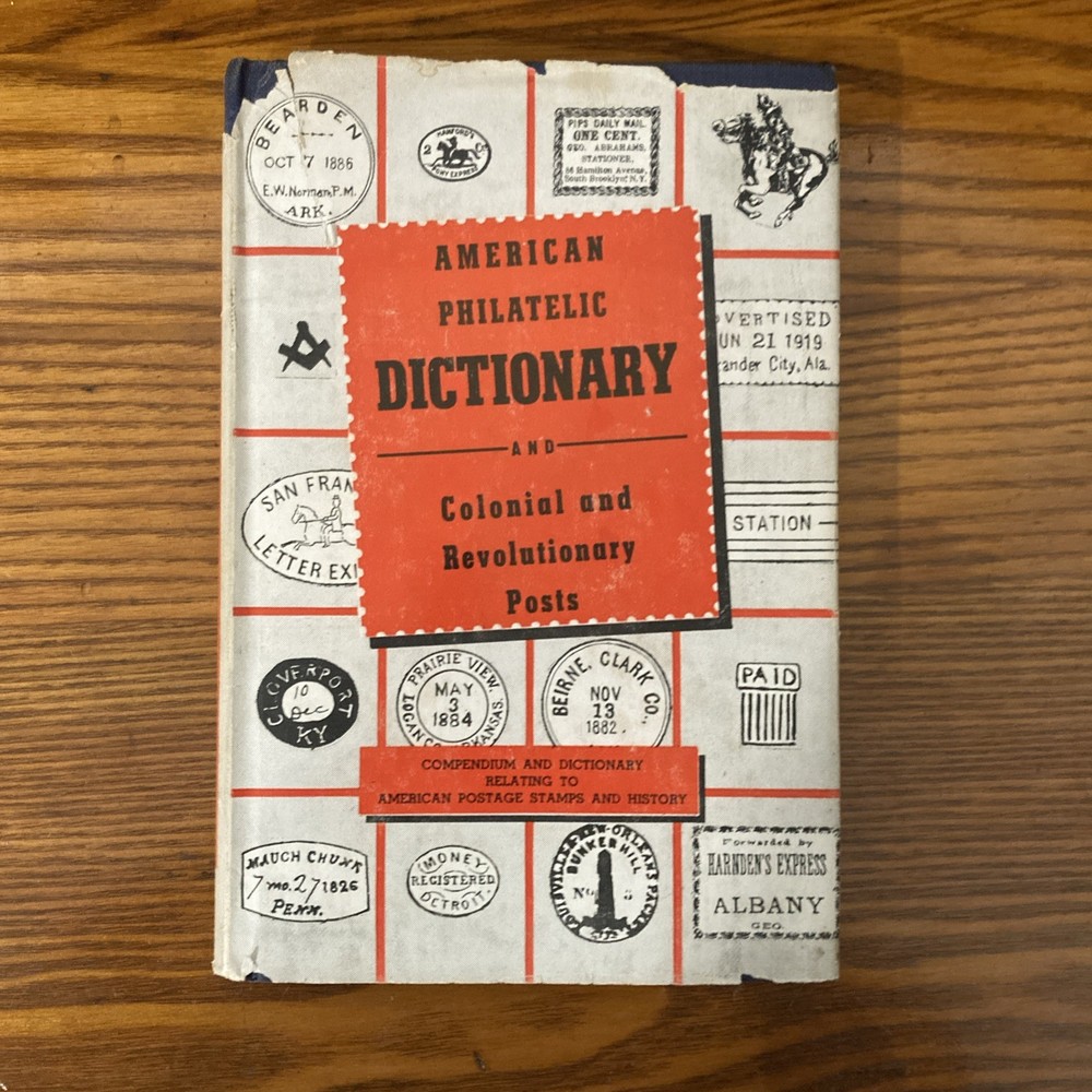 American Philatelic Dictionary & Colonial & Revolutionary Posts - 1947-Konwiser