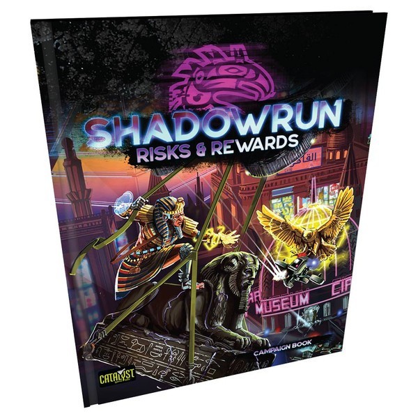 Shadowrun the Sixth World RPG: Risks & Rewards