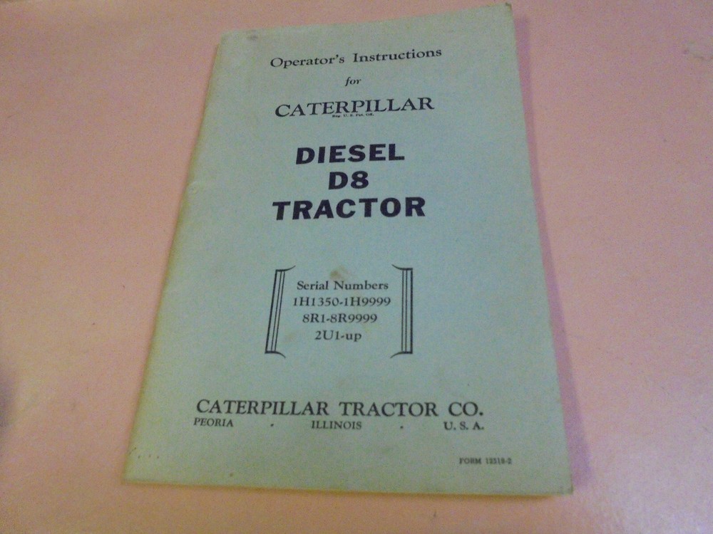 Vintage 1951 Operating Instructions for Caterpillar Diesel D8 Tractor