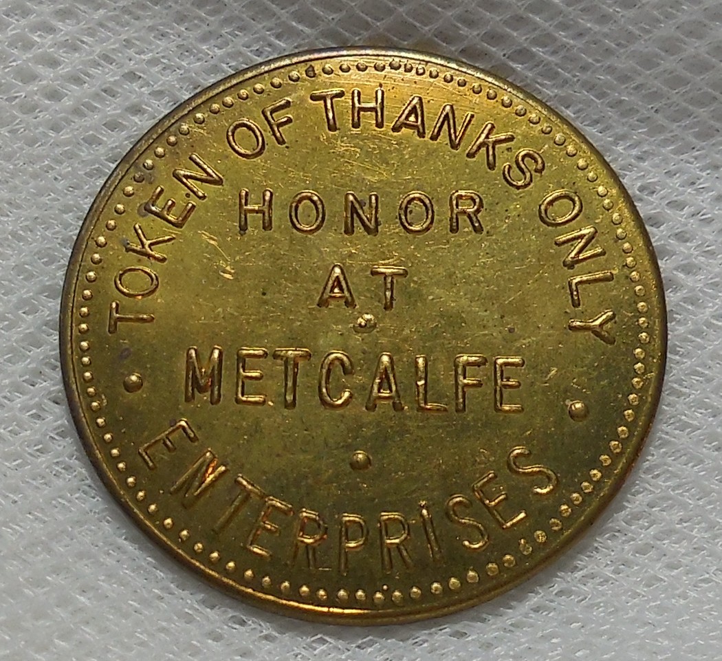 METCALFE ENTERPRISES TOKEN OF THANKS ONLY 2.50 IN MDSE. TOKEN
