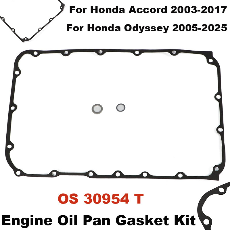 For Honda Accord Odyssey Engine Oil Pan Gasket Kit Ridgeline Pilot OS 30954 T