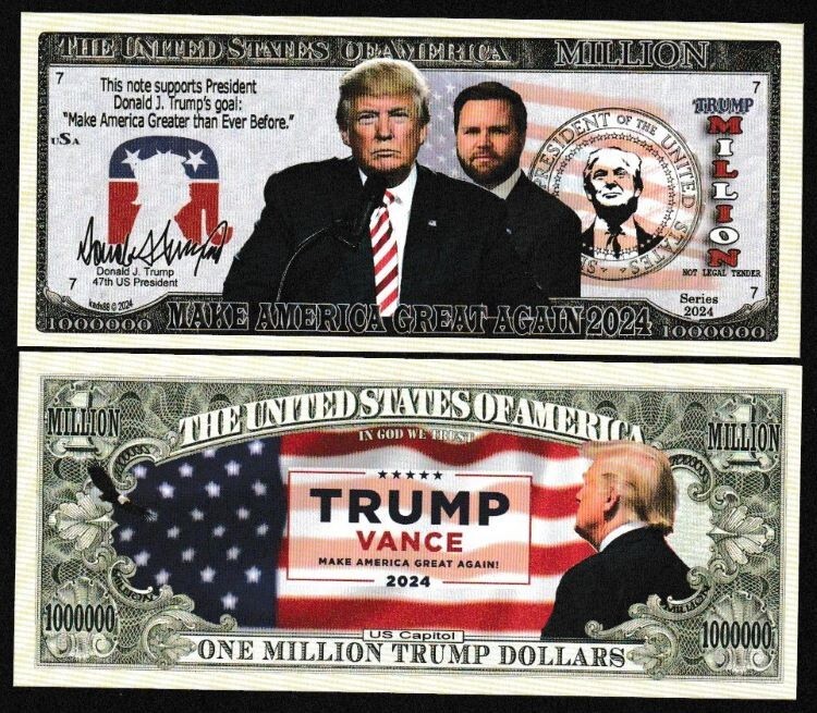 Lot of 25 BILLS - TRUMP - VANCE 2024 MAKE AMERICA GREAT AGAIN 2024 NOTE