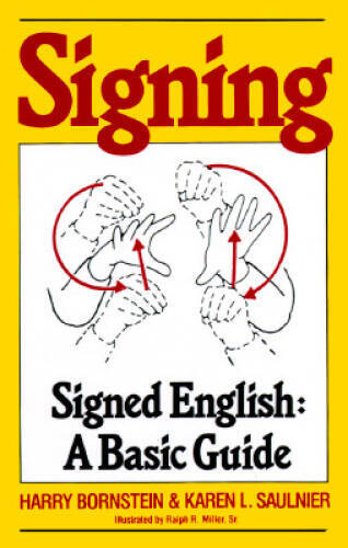 Signing: Signed English: A Basic Guide - Paperback - VERY GOOD