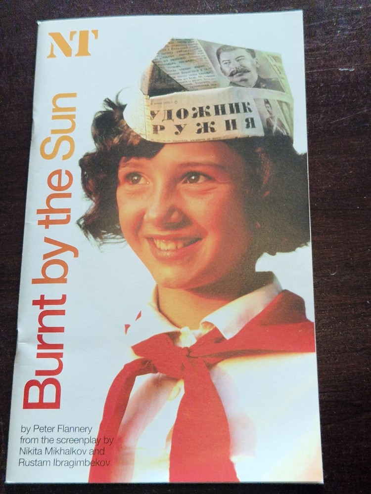 Burnt By The Sun National Theatre Programme