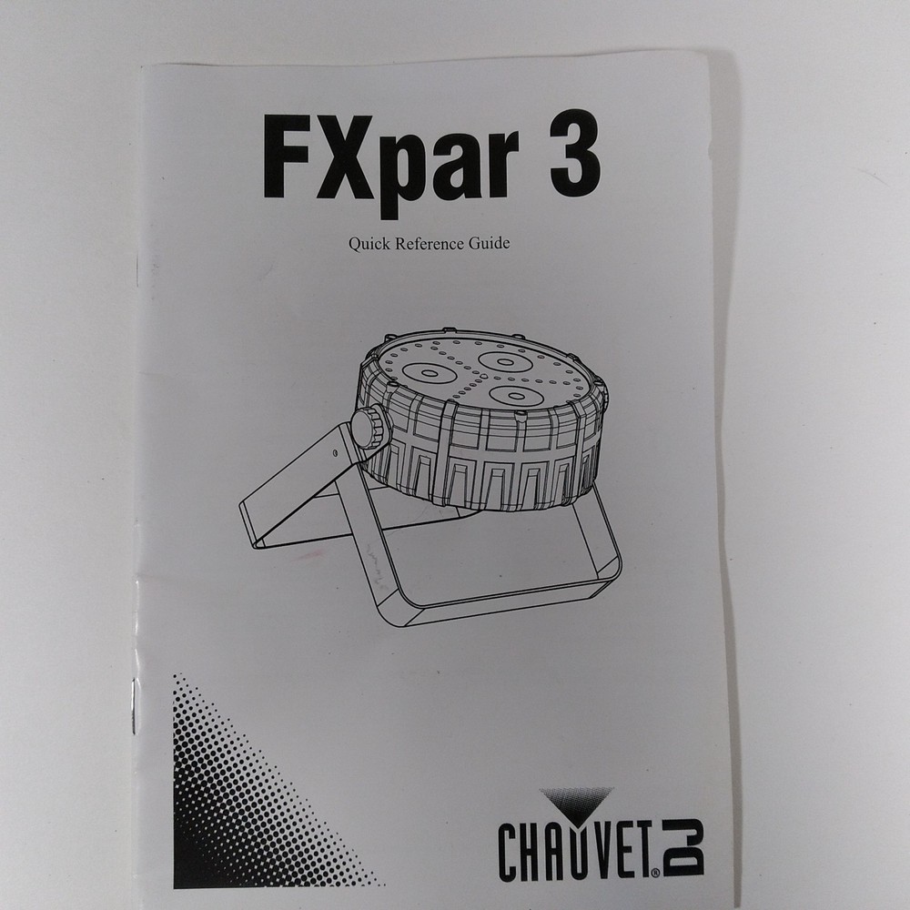 Fxpar 3 Quick Reference Guide Chauvet DJ Light Quick Reference Guide