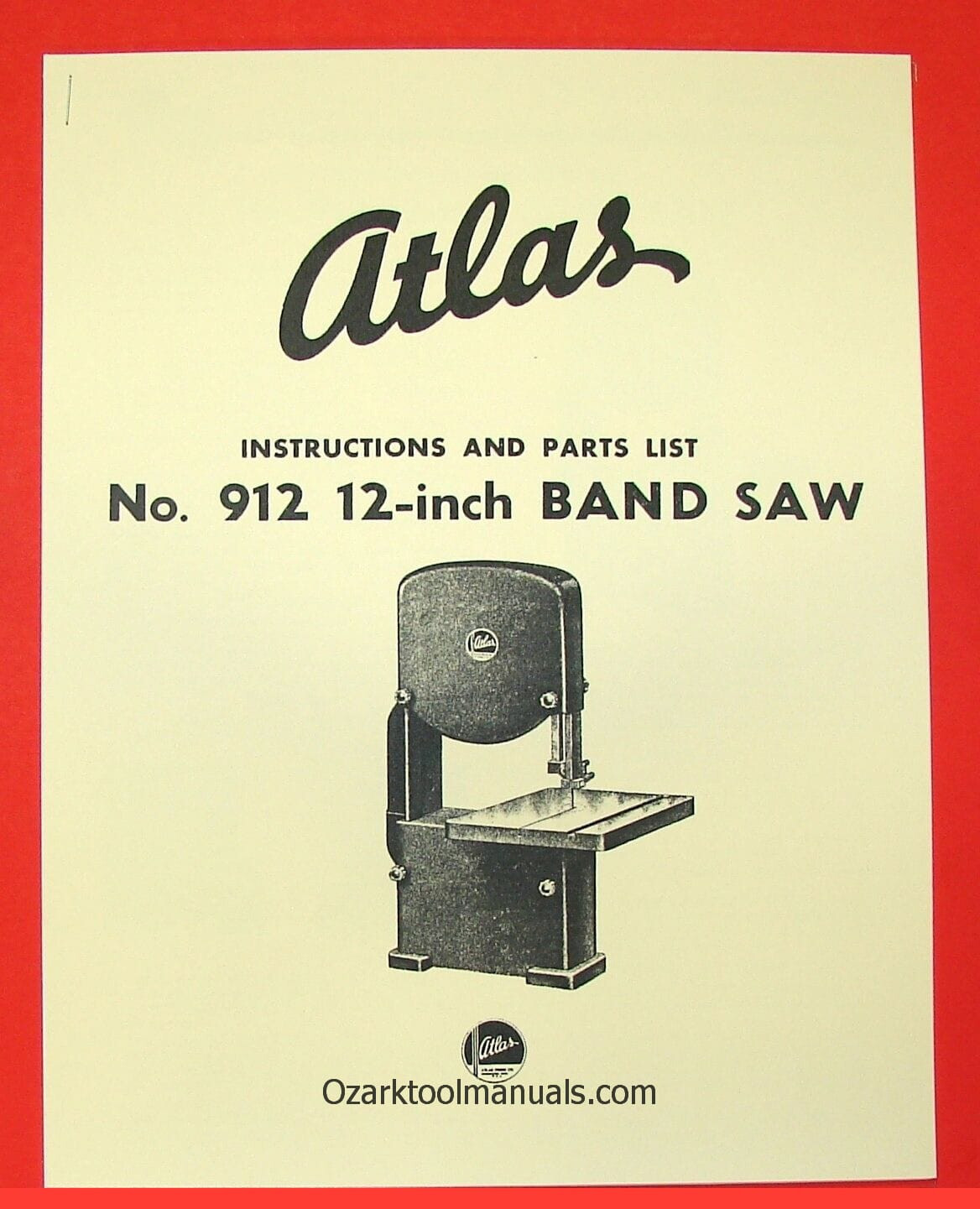 ATLAS 912 12" Wood Band Saw Owner Operator Parts Manual 0030