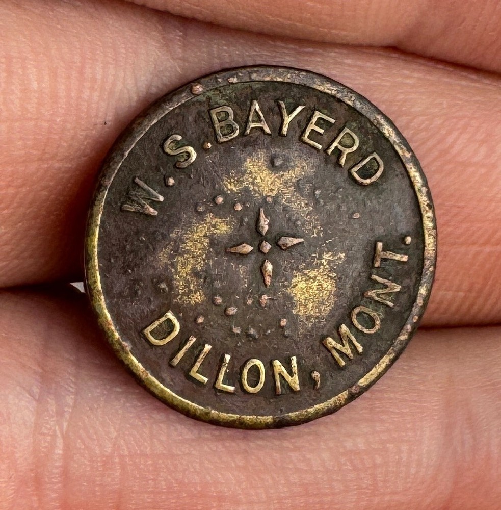 W.S. Bayerd Saloon Dillon Montana Trade Token