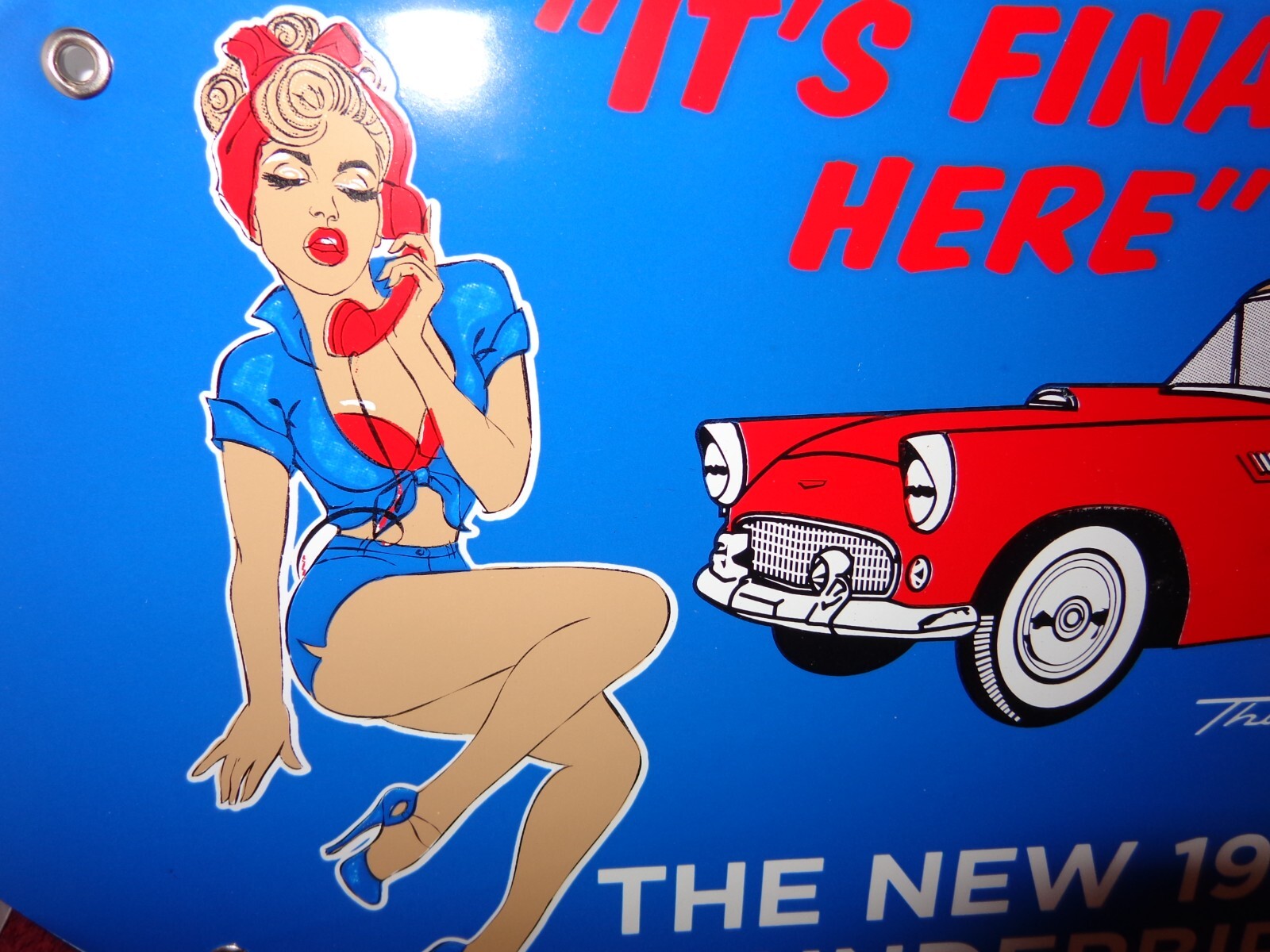 16x11 in NEW 1956 THUNDERBIRD IS HERE ADV. SIGN DIE CUT METAL PORCELAIN -S 319 A