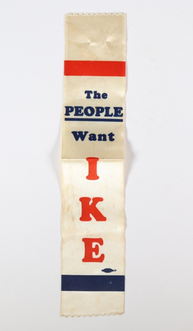 The People Want IKE Presidential Campaign Ribbon