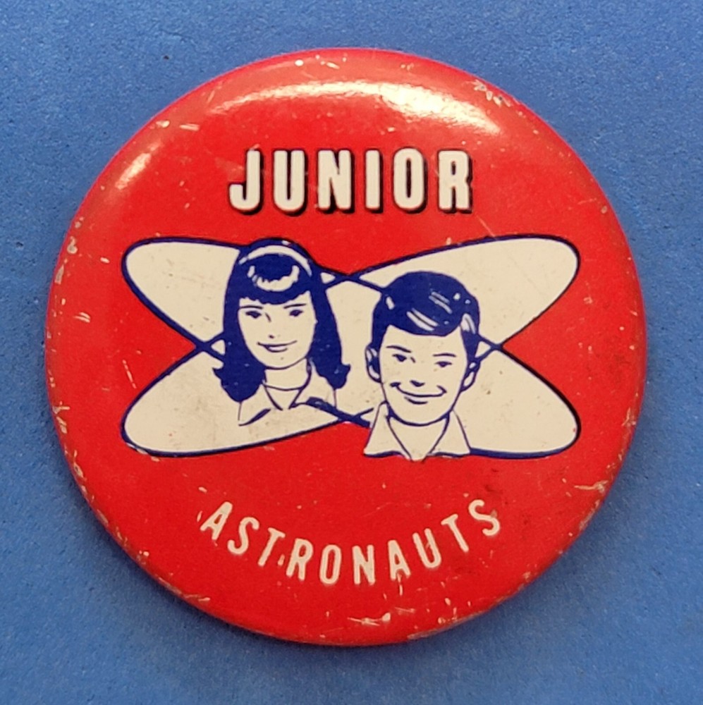 VINTAGE JUNIOR ASTRONAUTS BUTTON PINBACK (MISSING PIN IN BACK)