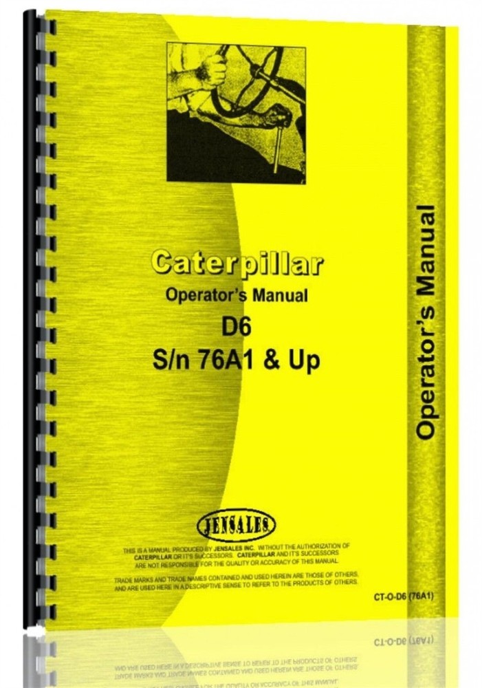 Caterpillar D6 Crawler Owners Operators Manual SN# 76A1