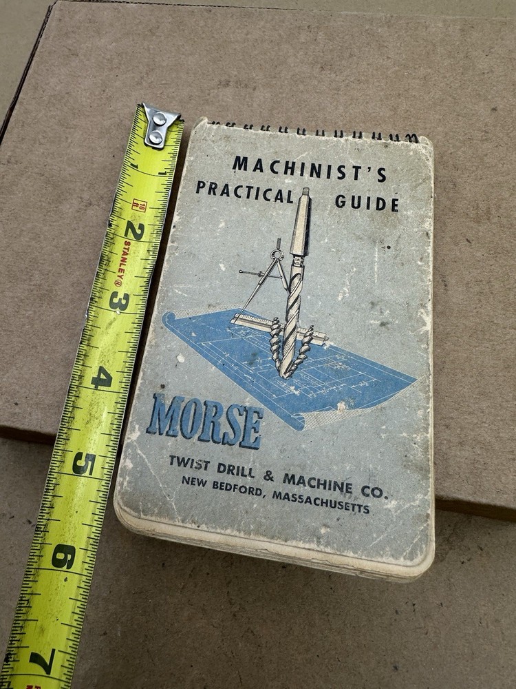 VINTAGE MORSE CUTTING TOOLS MACHINIST'S PRACTICAL GUIDE Twist Drill Machine Co