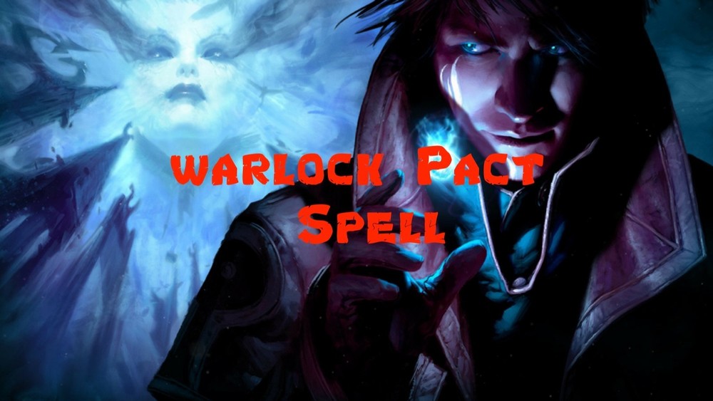 Warlock Pact Spell