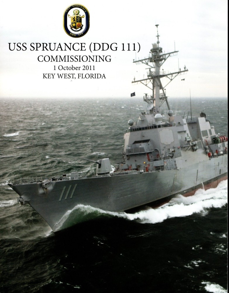 ☆ USS SPRUANCE DDG-111 NAVY AEGIS DESTROYER COMMISSIONING PROGRAM 2011 ☆