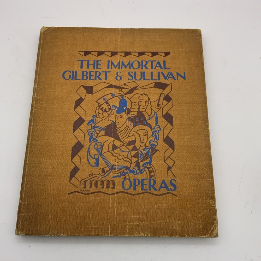 The Immortal Gilbert & Sullivan Operas Bourne Hardback