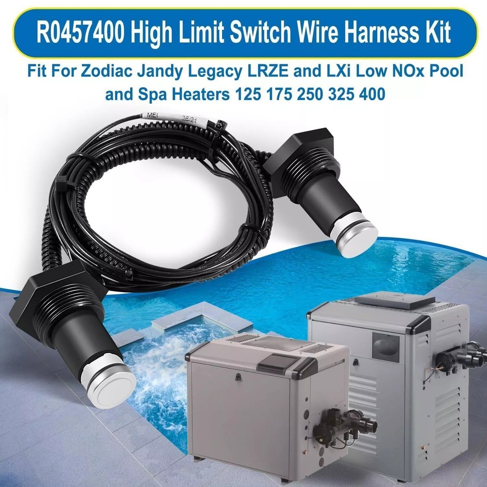 R0457400 High-Limit Wire Harness Switch Assembly for Zodiac Jandy Legacy LRZE