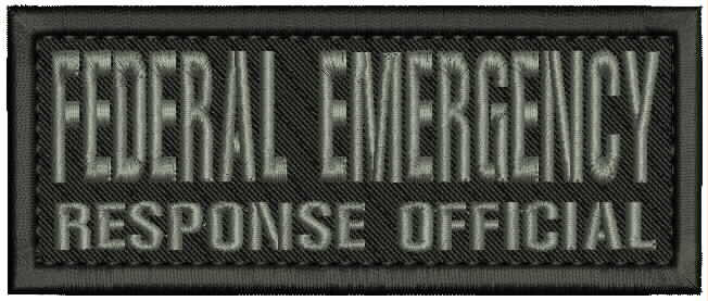 FEDERAL EMERGENCY RESPONSE OFFICIAL embroidery patch 2x5 hook