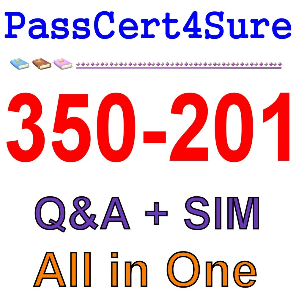 Performing CyberOps Using Core Security Technologies CBRCOR 350-201 Exam Q&A+SIM