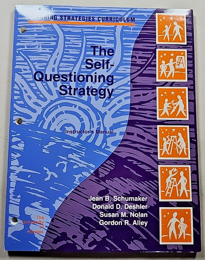 The Self Questioning Strategy Instructor's Manual Learning Strategies Curriculum