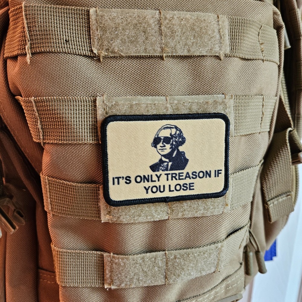 Its only treason if you lose meme 2"x3" hook & loop removable morale patch