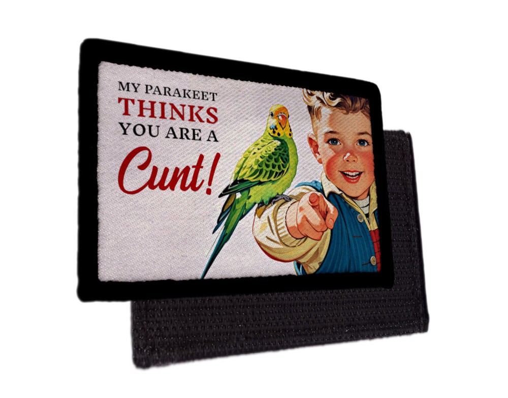 Parakeet Thinks You are C*nt Humor Patch Morale Tactical Hook [sub]