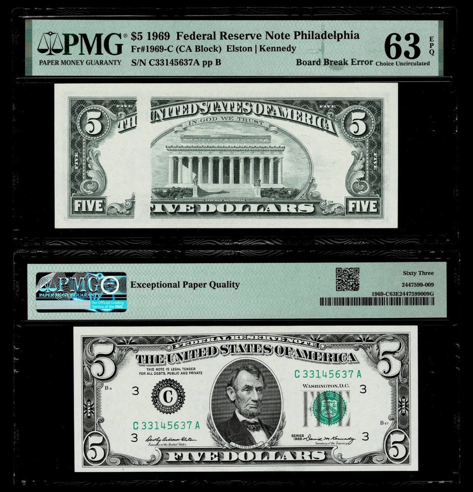BOARD BREAK ERROR $5 1969 FR NOTE  FR.#1969-C PMG CH UNC 63 EPQ