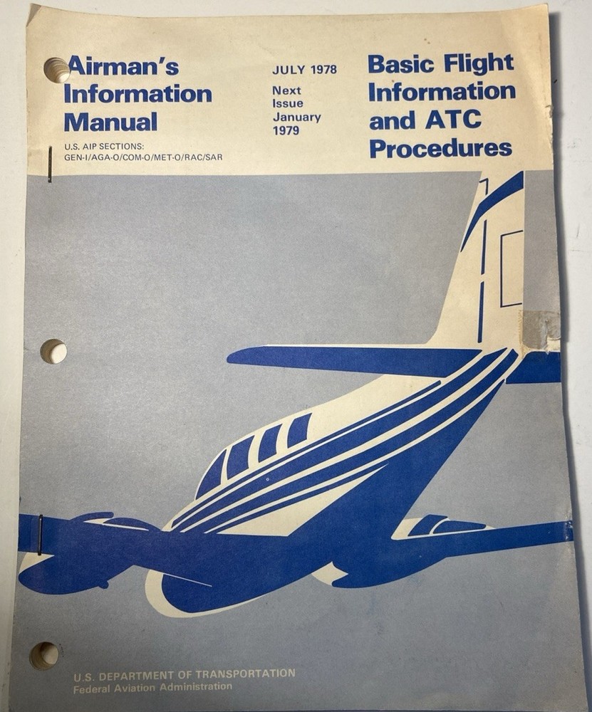 ✈️ Airman's Information Manual 1978 Basic Flight Information &ATC Procedures