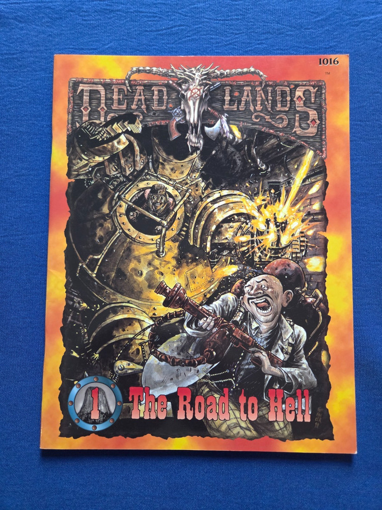 The Road to Hell - Deadlands 1016
