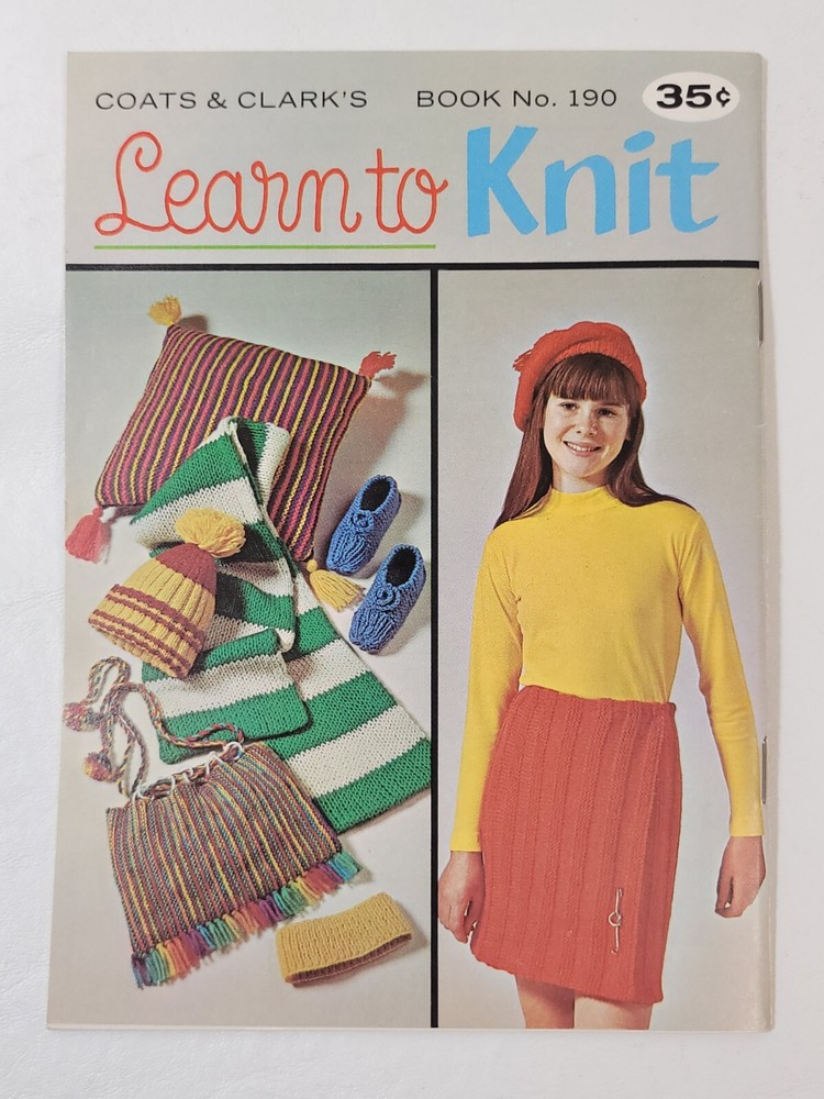 1968 Coats & Clark Learn To Knit 190 Pattern Book 12 Beginner Projects