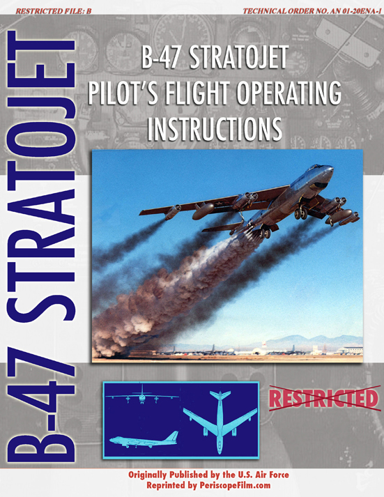 BOEING B-47 STRATOJET Pilot's Flight Manual BOOK