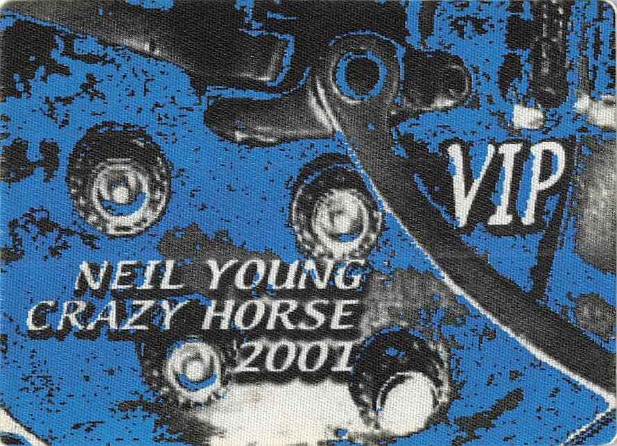 Neil Young & Crazy Horse Backstage Pass 2001 Blue VIP Cloth Variant