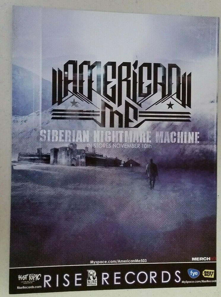 AMERICAN ME "Siberian Nightmare Machine" ~ Magazine PRINT AD 2009