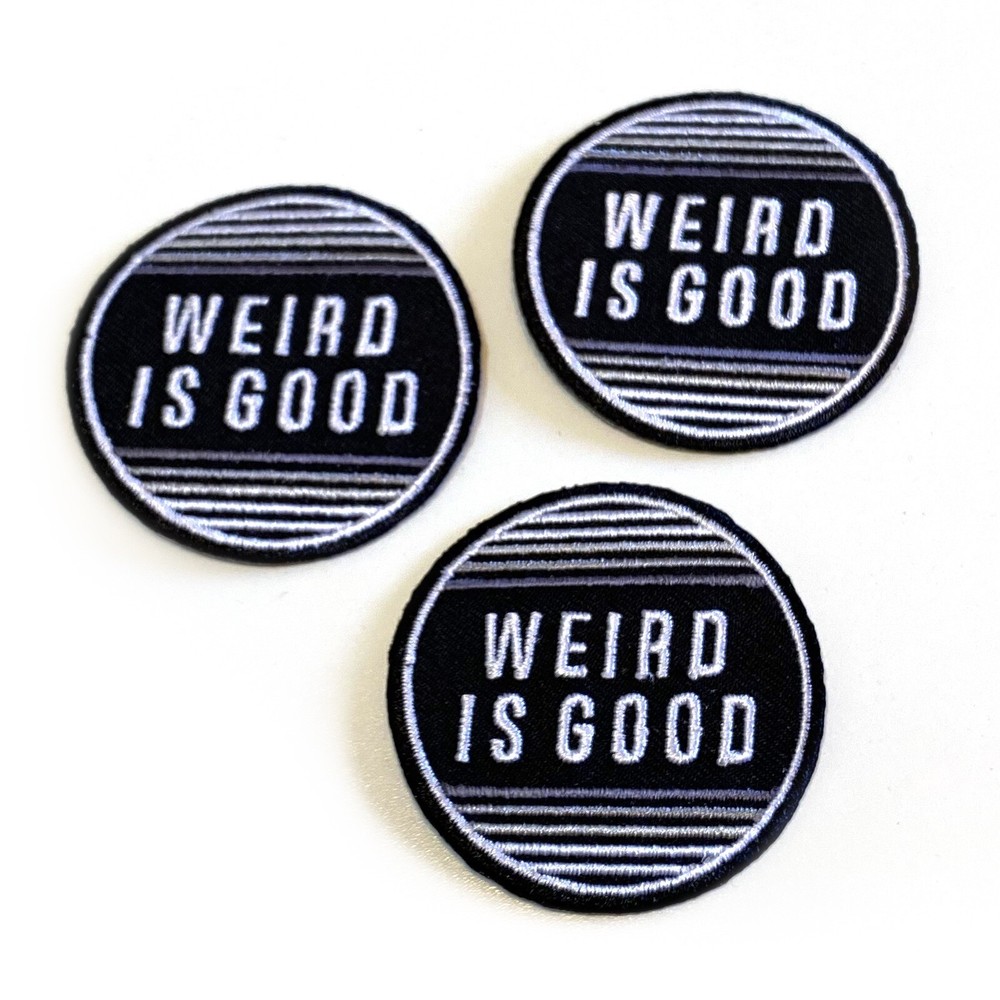 Weird Is Good Patch Funny Quote Retro Jacket Patch 2” NEW