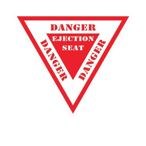 Danger Ejection Seat Sticker Decal
