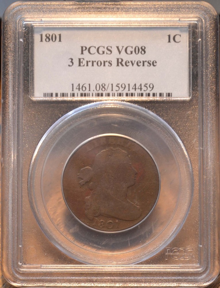 1801 3 Errors Reverse PCGS VG08, S-219 R-2, Draped Bust Large Cent