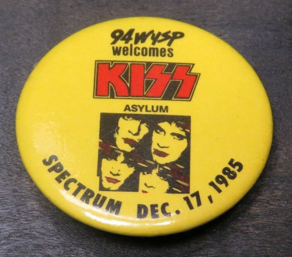 KISS 94WYSP RADIO PROMOTIONAL BUTTON - ASYLUM TOUR PHILLY, PA 12/17/85