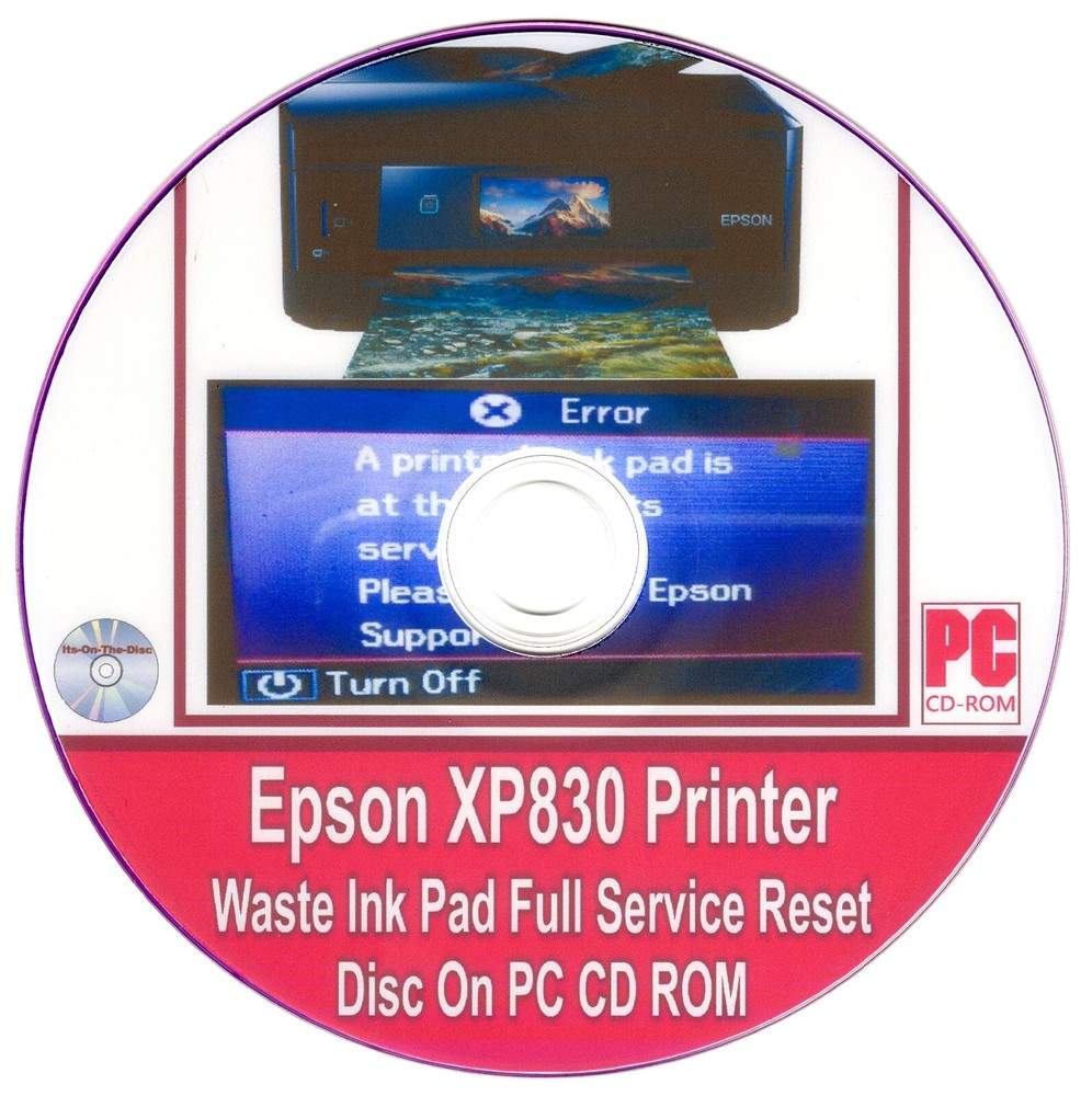 Epson XP830 Printer Waste Ink Pad Full Service Reset Disc On PC CD ROM