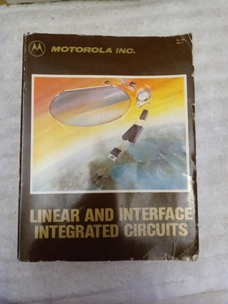 1983 Motorola Linear and Interface Integrated Circuits Book