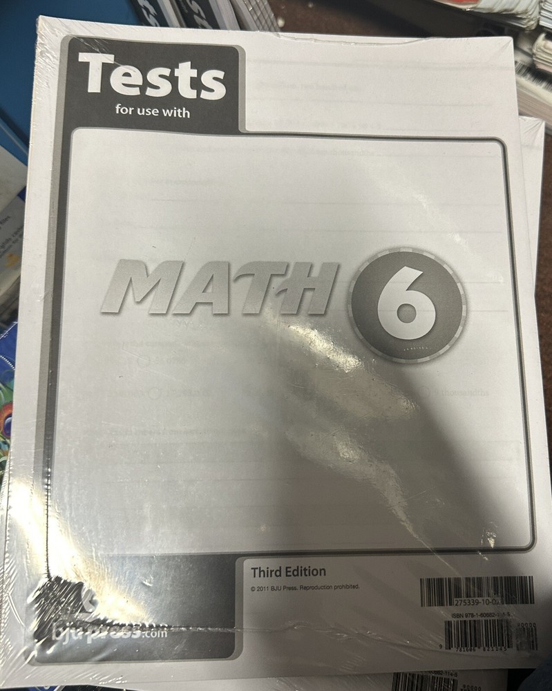 BJU Press Tests For Use With Math 6 Student Third Edition 275339