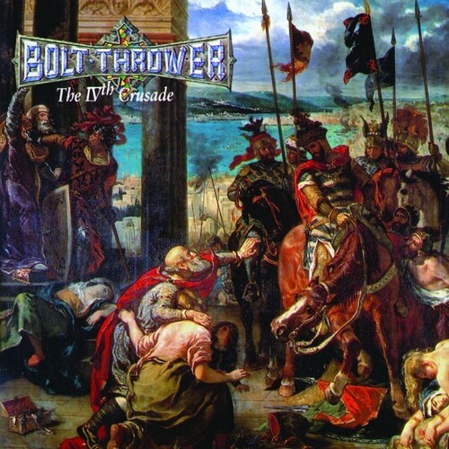 Bolt Thrower - Ivth Crusade [New Vinyl LP]
