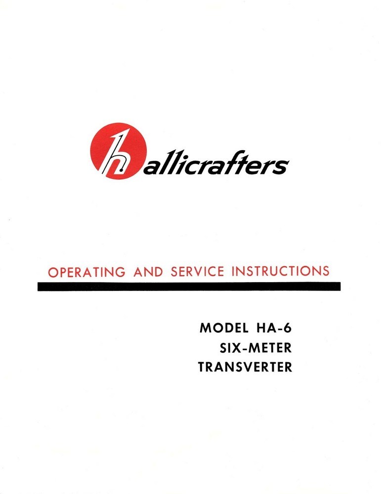 Hallicrafters HA-6 Six Meter Transverter Manual