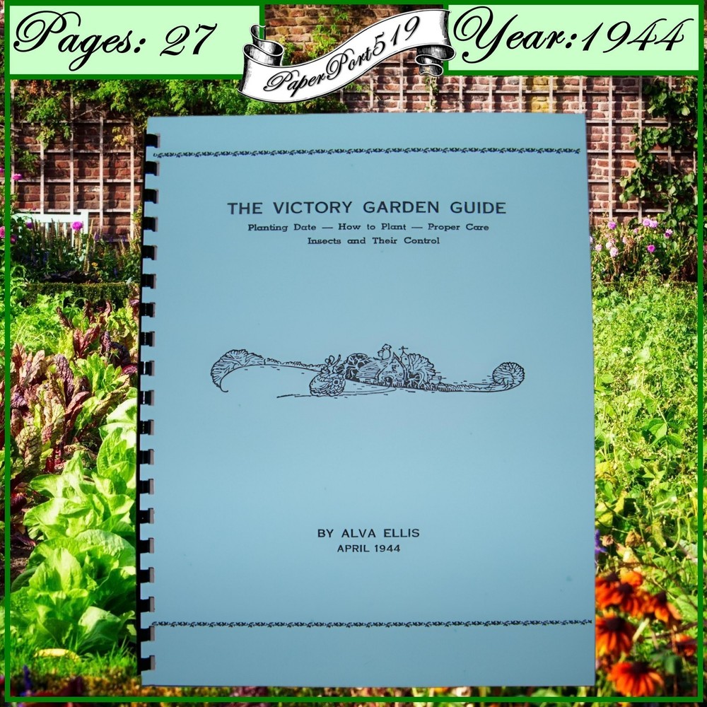 1944 The Victory Garden Guide 27 Page