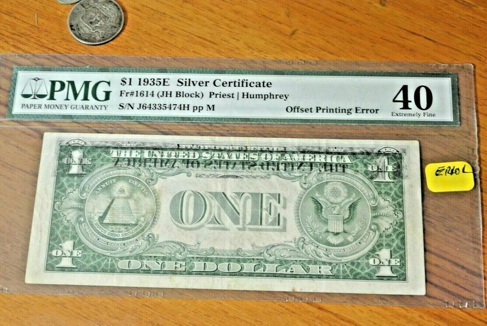 1935 E $1 SILVER CERTIFICATE PMG 40 PARTIAL OFFSET  FRONT to BACK Error -RARE
