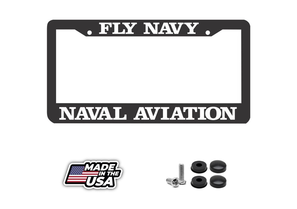 FLY NAVY NAVAL AVIATION  License Plate Frame