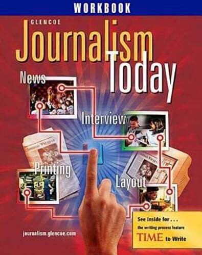 Journalism Today, Student Workbook by McGraw Hill: Used