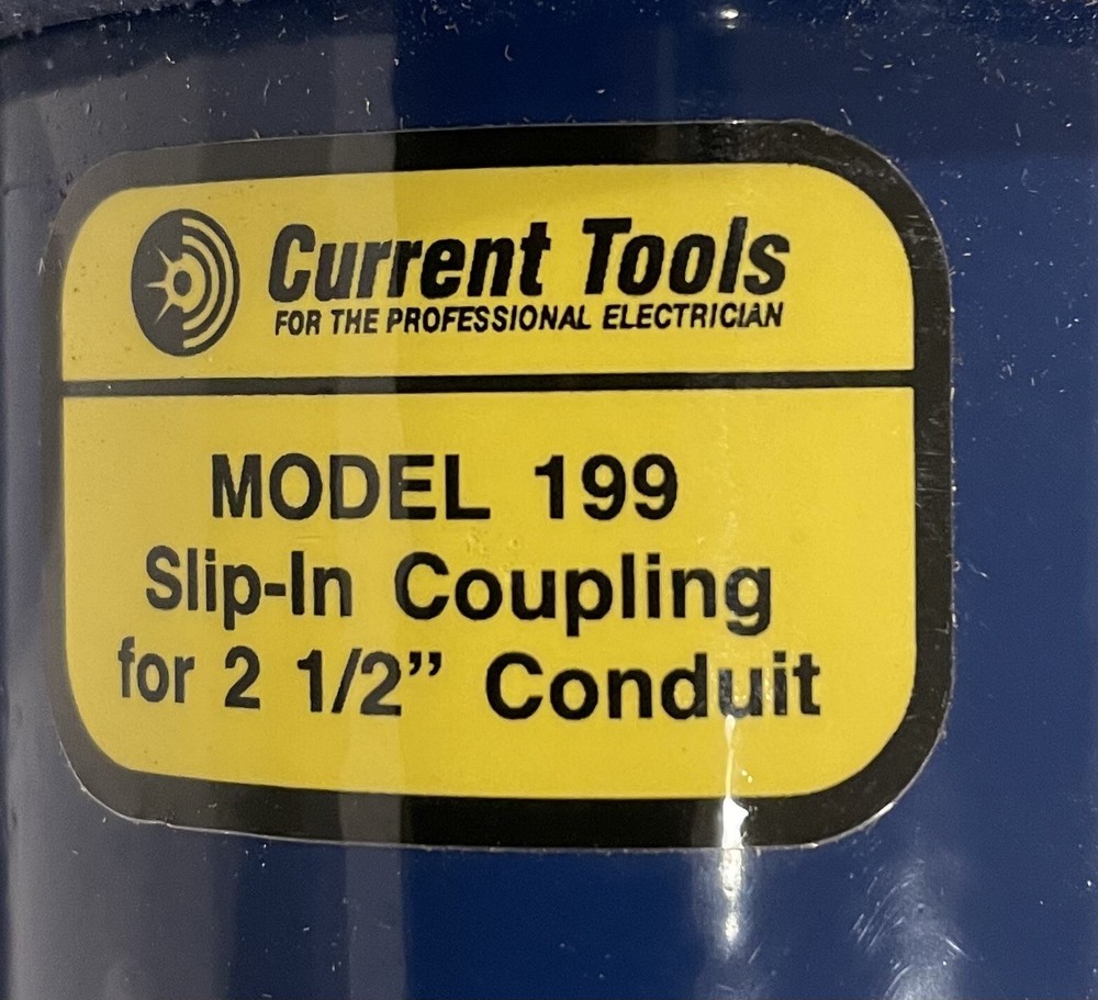 Current Tools Model 199 Slip In Coupling 2-1/2” Cable Puller 2.5” NEW!