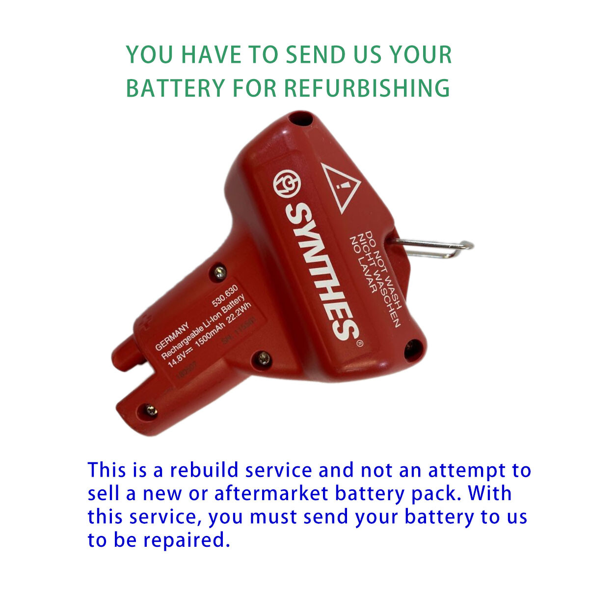 Rebuild service for Synthes 530.630 Battery Rebuild Service