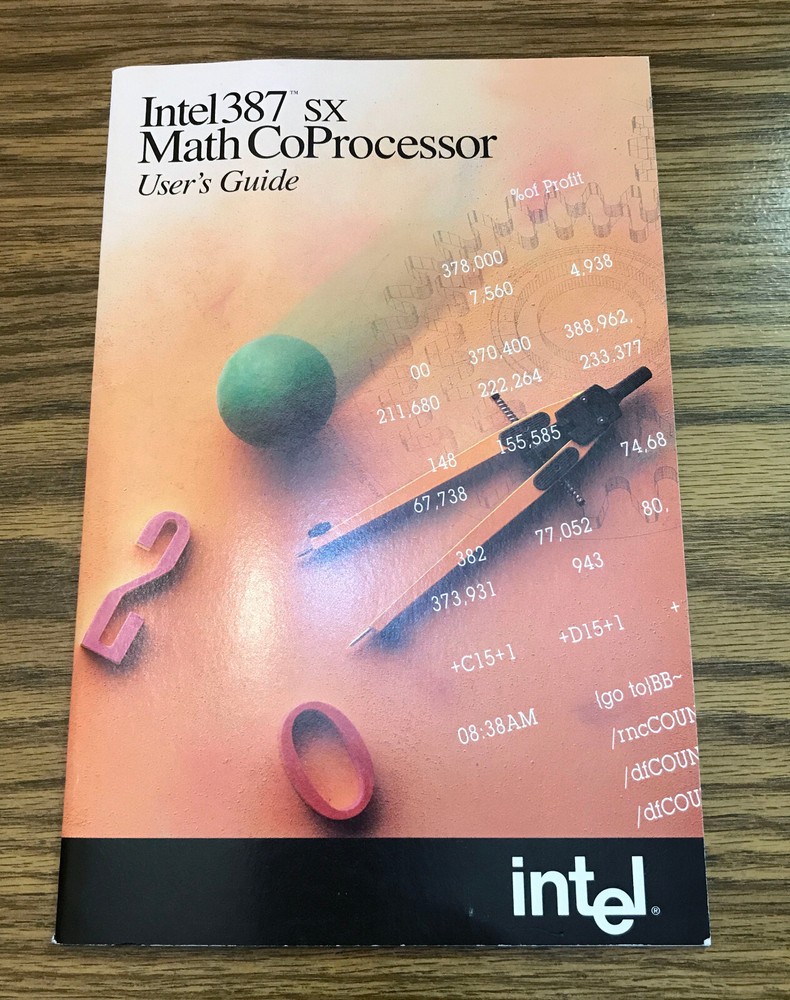 Intel 387™ SX Math CoProcessor User's Guide 1992 Vintage
