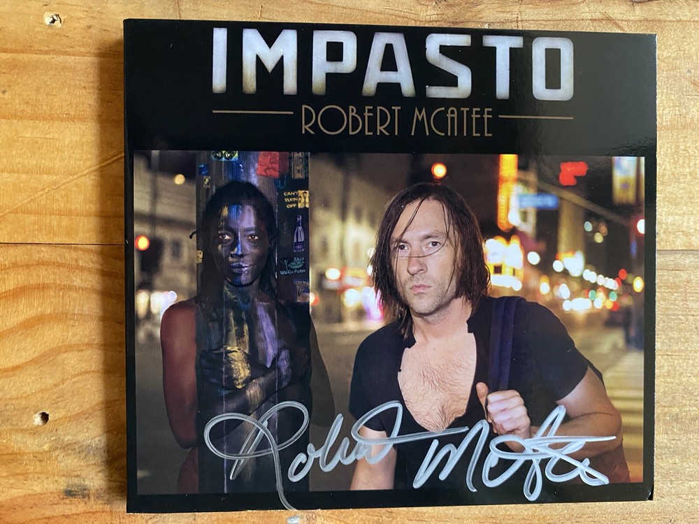 AUTOGRAPHED Robert McAtee ALBUM “IMPASTO” CD