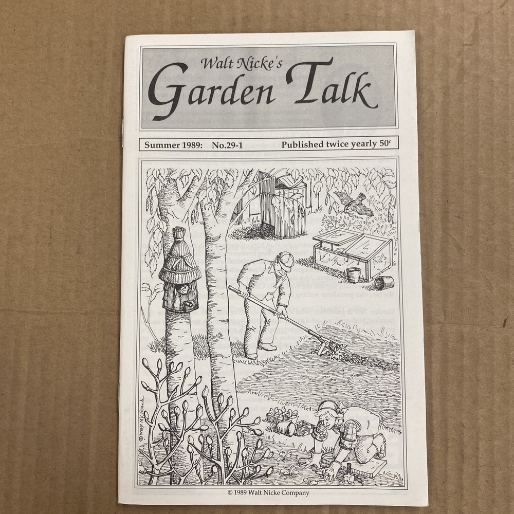 Walt Nicke’s Garden Talk Summer 1989